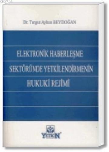 Elektronik Haberleşme Sektöründe Yetkilendirmenin Hukuki Rejimi  Frontansicht 1