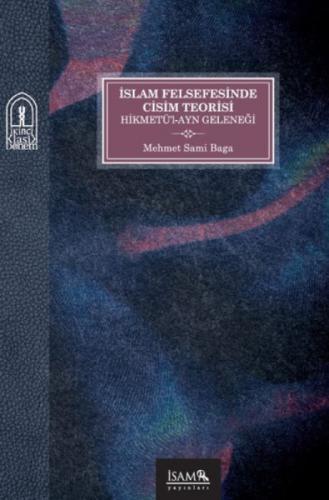 İslam Felsefesinde Cisim Teorisi Hikmetü'l-Ayn Geleneği  Frontansicht 1