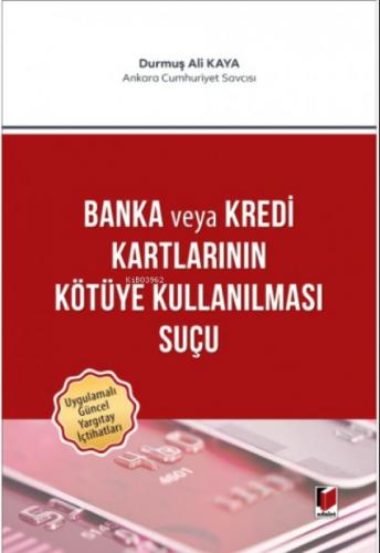 Banka veya Kredi Kartlarının Kötüye Kullanılması Suçu  Frontansicht 1