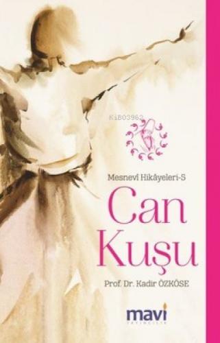 Can Kuşu - Mesnevi Hikayeleri 5  Frontansicht 1