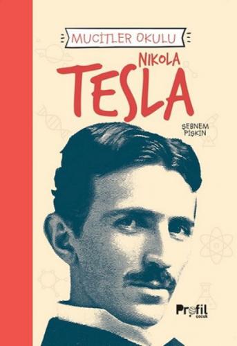 Nikola Tesla - Mucitler Okulu  Frontansicht 1
