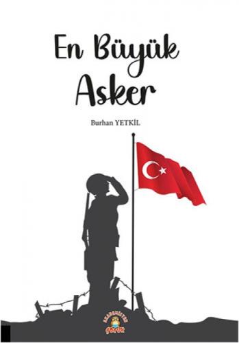 En Büyük Asker  Frontansicht 1