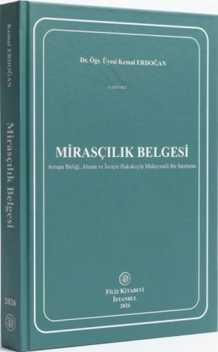 Mirasçılık Belgesi;Avrupa Birliği, Alman ve İsviçre Hukukuyla Mukayeseli Bir İnceleme  Frontansicht 1