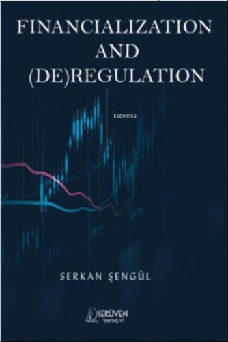 Financialization and (DE)Regulation  Frontansicht 1