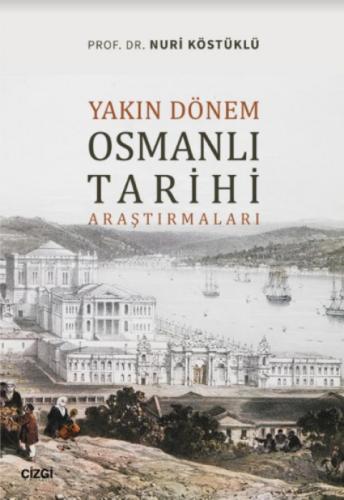 Yakın Dönem Osmanlı Tarihi Araştırmaları  Frontansicht 1