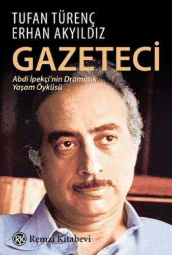 Gazeteci Abdi İpekçi'nin Dramatik Yaşam Öyküsü  Frontansicht 1