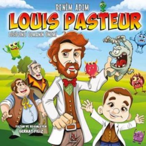Benim Adım Louis Pasteur : Disiplinli Olmanın Önemi  Frontansicht 1