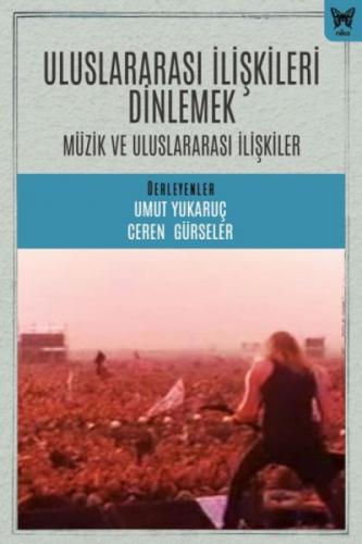 Uluslararası İlişkileri Dinlemek: Uluslararası İlişkiler ve Müzik  Frontansicht 1