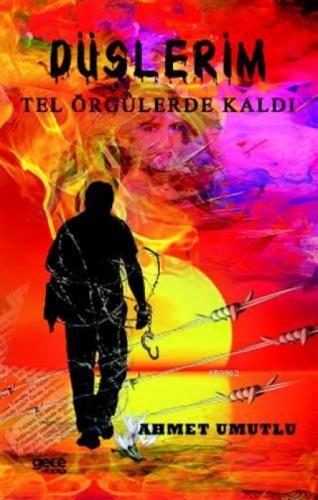 Düşlerim Tel Örgülerde Kaldı  Frontansicht 1