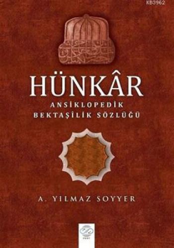Hünkar (Ciltli) Ansiklopedik Bektaşilik Sözlüğü  Frontansicht 1