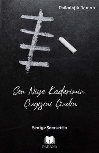 Sen Niye Kaderimin Çizgisini Çizdin  Frontansicht 1