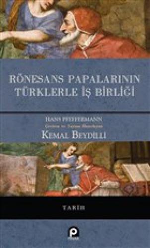 Rönesans Papalarının Türklerle İş Birliği  Frontansicht 1