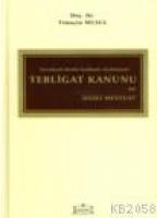 Gerekçeli - Notlu - İçtihatlı - Açıklamalı Tebligat Kanunu ve İlgili Mevzuat  Frontansicht 1