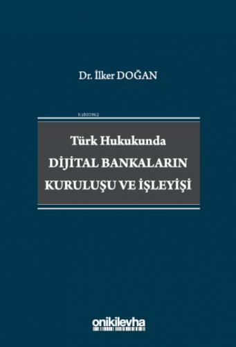 Türk Hukukunda Dijital Bankaların Kuruluşu ve İşleyişi  Frontansicht 1