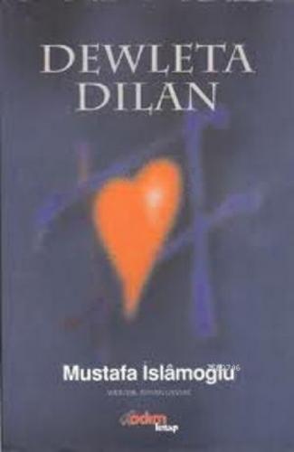 Dewleta Dilan (Kürtçe)  Frontansicht 1