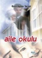Aile Okulu  Frontansicht 1