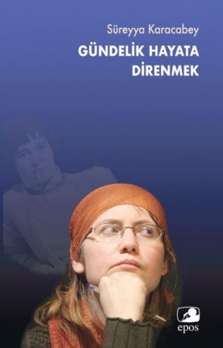 Gündelik Hayata Direnmek  Frontansicht 1