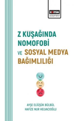 Z Kuşağında Nomofobi ve  Sosyal Medya Bağımlılığı  Frontansicht 1