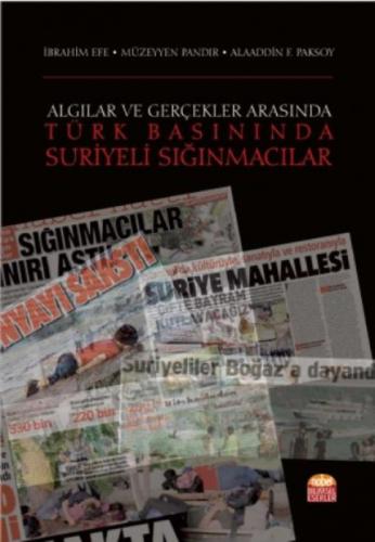 Algılar ve Gerçekler Arasında Türk Basınında Suriyeli Sığınmacılar  Frontansicht 1