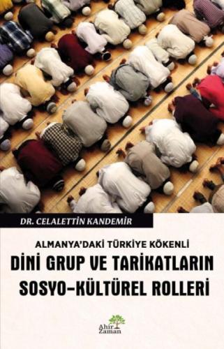 Almanya'daki Türkiye Kökenli Dini Grup ve Tarikatların  Sosyo-Kültürel Rolleri  Frontansicht 1