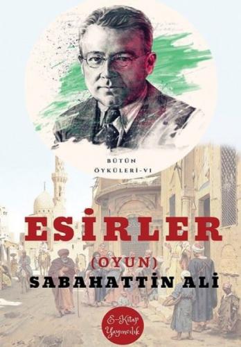 Esirler  Frontansicht 1