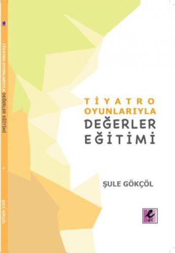 Tiyatro Oyunlarıyla Değerler Eğitimi  Frontansicht 1
