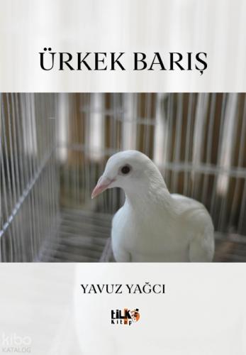Ürkek Barış  Frontansicht 1