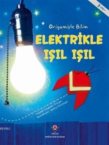 Elektrikle Işıl Işıl - Origamiyle Bilim  Frontansicht 1