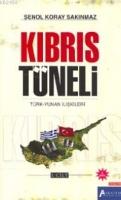 Kıbrıs Tüneli; Türk Yunan İlişkileri Cilt: 1  Frontansicht 1