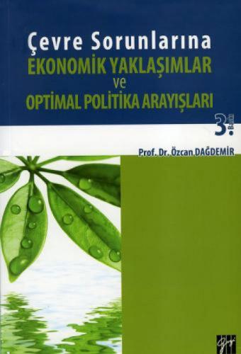 Çevre Sorunlarına Ekonomik Yaklaşımlar ve Optimal Politika Arayışları  Frontansicht 1