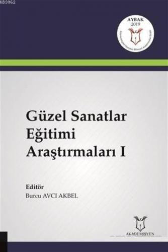 Güzel Sanatlar Eğitimi Araştırmaları I ( Aybak 2019 Mart )  Frontansicht 1