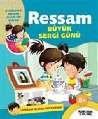 Ressam Büyük Sergi Günü - Ressam Olmak İstiyorum!  Frontansicht 1