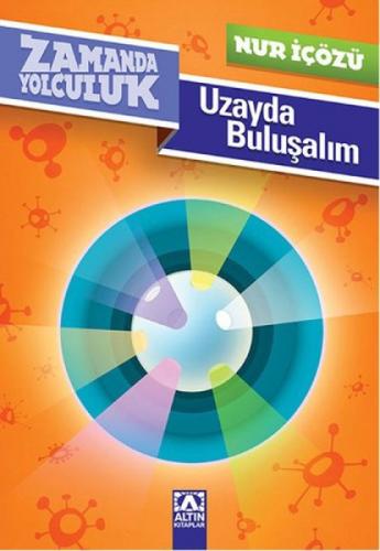 Zamanda Yolculuk - Uzayda Buluşalım  Frontansicht 1