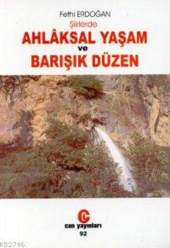 Şiirlerde Ahlaksal Yaşam ve Barışık Düzen  Frontansicht 1