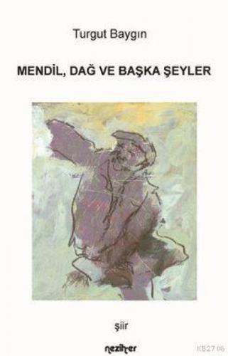 Mendil, Dağ ve Başka Şeyler  Frontansicht 1