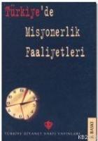 Türkiye'de Misyonerlik Faaliyetleri  Frontansicht 1