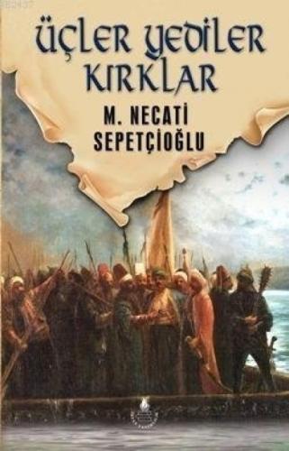 Üçler, Yediler, Kırklar  Frontansicht 1