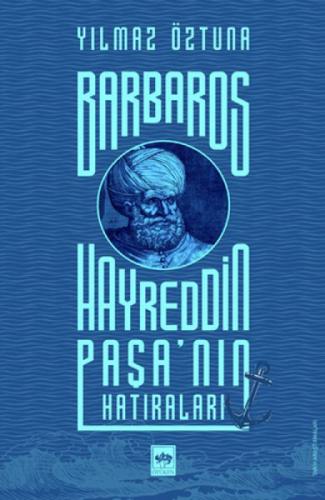 Barbaros Hayreddin Paşa'nın Hatıraları  Frontansicht 1