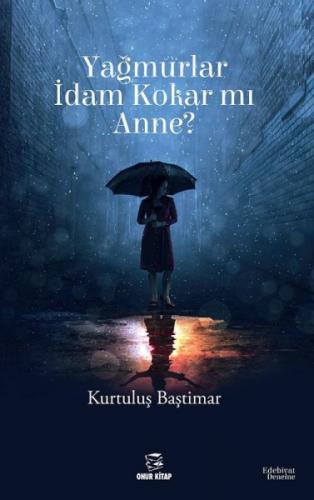 Yağmurlar İdam Kokar mı Anne?  Frontansicht 1