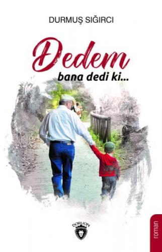 Dedem Bana Dedi Ki...  Frontansicht 1