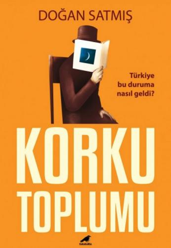 Korku Toplumu  Frontansicht 1