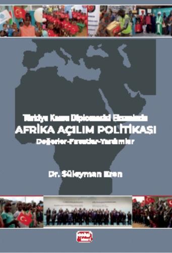 Türkiye Kamu Diplomasisi Ekseninde Afrika Açılım Politikası;Değerler-Fırsatlar-Yardımlar  Frontansicht 1