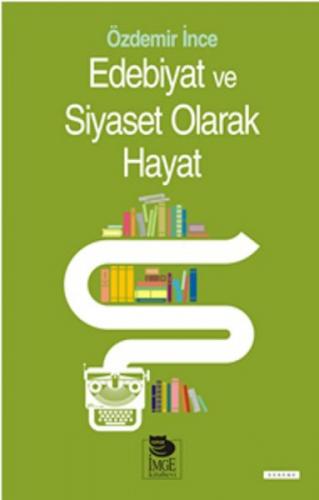 Edebiyat Ve Siyaset Olarak Hayat  Frontansicht 1