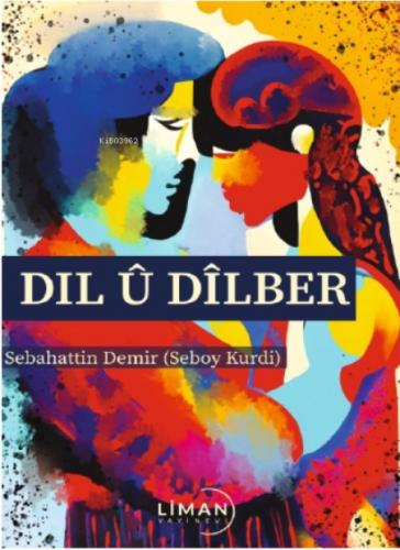 Dıl û Dîlber  Frontansicht 1