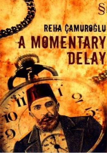 A Momentary Delay  Frontansicht 1