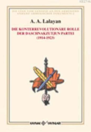 Die Konterrevolutıonare Rolle Der Daschnakzutjun Partei  Frontansicht 1