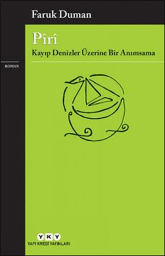 Piri - Kayıp Denizler Üzerine Bir Anımsama  Frontansicht 1