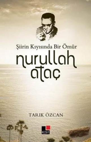 Şiirin Kıyısında Bir Ömür Nurullah Ataç  Frontansicht 1