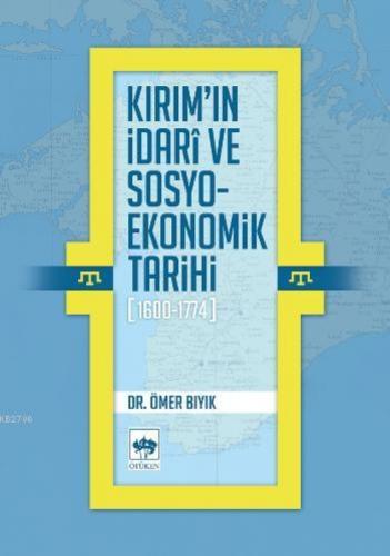 Kırım'ın İdarî ve Sosyo-Ekonomik Tarihi (1600-1774)  Frontansicht 1