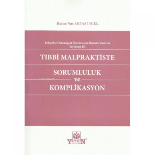 Tıbbi Malpraktiste Sorumluluk ve Komplikasyon  Frontansicht 1